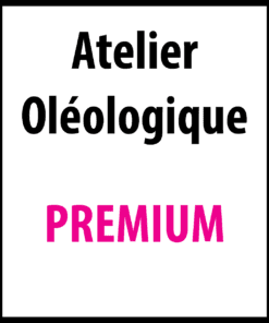 atelier oleologique premium